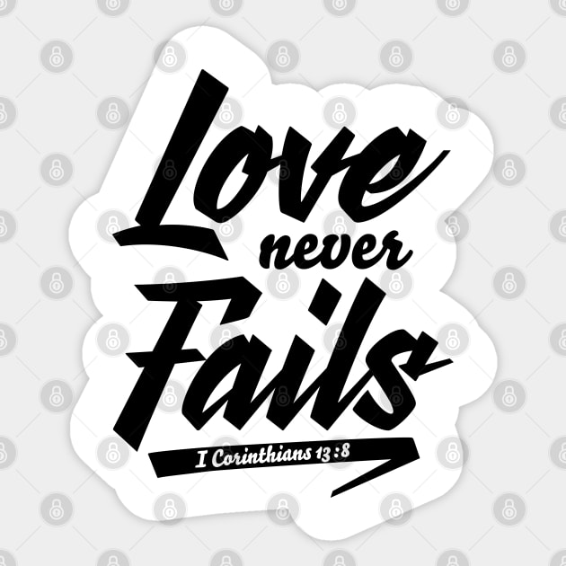 Love Never Fails Sticker by Kuys Ed